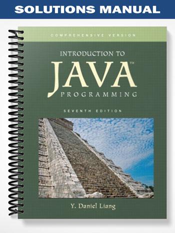 Solutions_Manual_for_Introduction_to_Java_Programming_Comprehensive_Version_7th_Edition_by_Liang