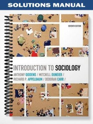Solutions_Manual_for_Introduction_to_Sociology_7th_Edition_by_Giddens