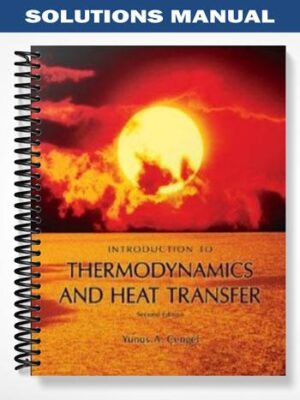 Solutions_Manual_for_Introduction_to_Thermodynamics_and_Heat_Transfer_2nd_Edition_by_Cengel