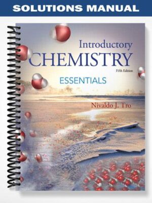 Solutions_Manual_for_Introductory_Chemistry_Essentials_5th_Edition_by_Tro