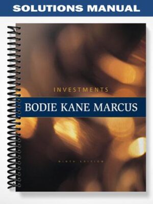 Solutions_Manual_for_Investments_9th_Edition_by_Bodie