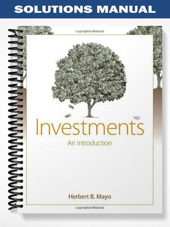 Solutions_Manual_for_Investments_An_Introduction_10th_Edition_by_Mayo