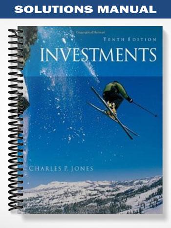 Solutions_Manual_for_Investments_Analysis_and_Management_10th_Edition_by_Jones