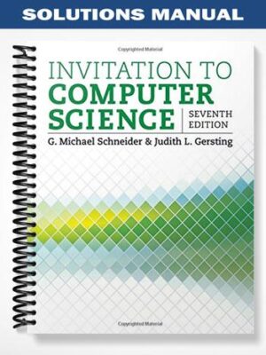 Solutions_Manual_for_Invitation_to_Computer_Science_7th_Edition_by_Schneider