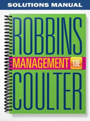 Solutions_Manual_for_Management_13th_Edition_by_Robbins