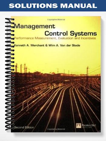 Solutions_Manual_for_Management_Control_Systems_Performance_Measurement_Evaluation_and_Incentives_2nd_Edition_by_Merchant