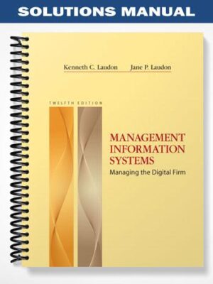 Solutions_Manual_for_Management_Information_Systems_12th_Edition_by_Laudon