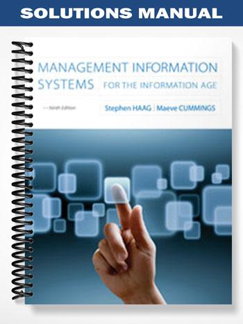 Solutions_Manual_for_Management_Information_Systems_for_the_Information_Age_9th_Edition_by_Haag
