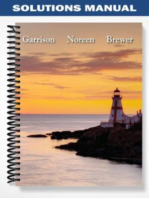 Solutions_Manual_for_Managerial_Accounting_14th_Edition_by_Garrison