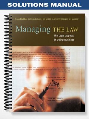 Solutions_Manual_for_Managing_the_Law_The_Legal_Aspects_of_Doing_Business_2nd_Edition_by_McInnes