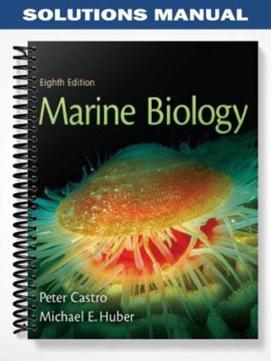 Solutions_Manual_for_Marine_Biology_8th_Edition_by_Castro