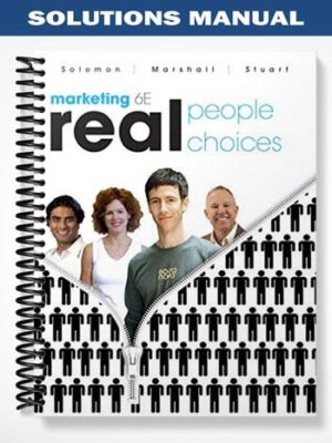 Solutions_Manual_for_Marketing_Real_People_Real_Choices_6th_Edition_by_Solomon