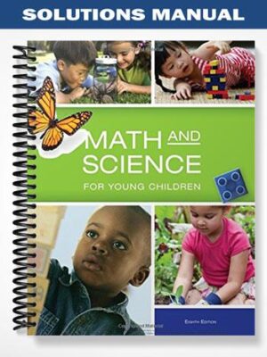 Solutions_Manual_for_Math_and_Science_for_Young_Children_8th_Edition_by_Charlesworth