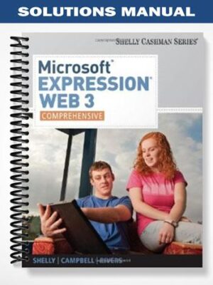 Solutions_Manual_for_Microsoft_Expression_Web_3_Comprehensive_1st_Edition_by_Shelly