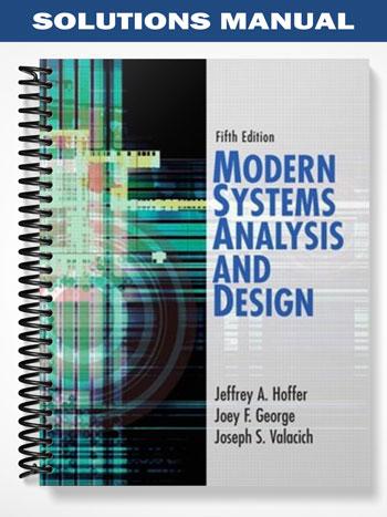 Modren Design Degital System.pdf Solutions Manual for Modern Systems Analysis and Design 5th Edition by ...