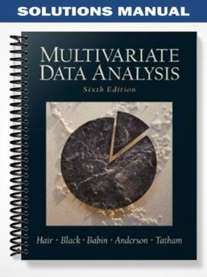 Solutions_Manual_for_Multivariate_Data_Analysis_6th_Edition_by_Hair