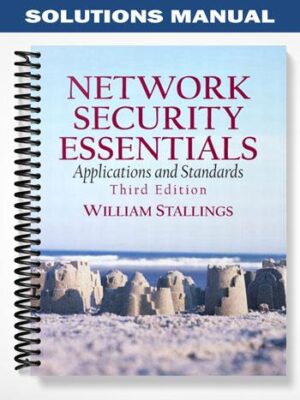 Solutions_Manual_for_Network_Security_Essentials_Applications_and_Standards_3rd_Edition_by_Stallings