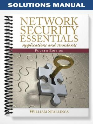 Solutions_Manual_for_Network_Security_Essentials_Applications_and_Standards_4th_Edition_by_William_Stallings