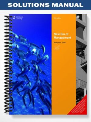 Solutions_Manual_for_New_Era_of_Management_10th_Edition_by_Daft