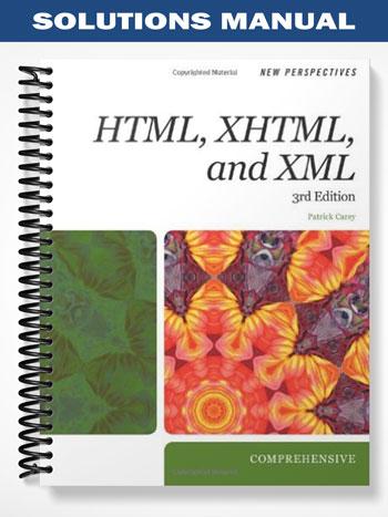 Solutions_Manual_for_New_Perspectives_on_Creating_Web_Pages_with_HTML_XHTML_and_XML_3rd_Edition_by_Patrick_Carey