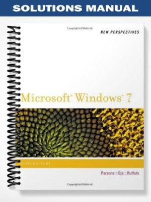 Solutions_Manual_for_New_Perspectives_on_Microsoft_Windows_7_Introductory_1st_Edition_by_Parsons