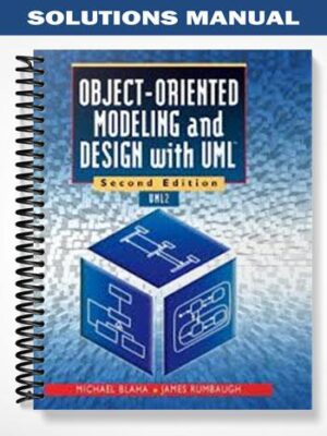 Solutions_Manual_for_Object Oriented_Modeling_and_Design_with_UML_2nd_Edition_by_Blaha