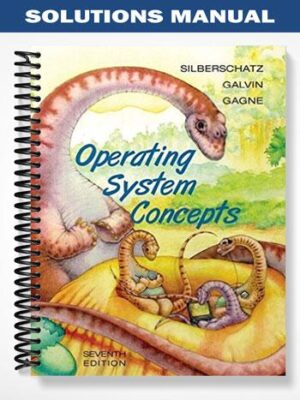 Solutions_Manual_for_Operating_System_Concepts_7th_Edition_by_Silberschatz