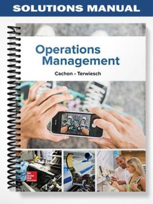 Solutions_Manual_for_Operations_Management_1st_Edition_by_Cachon