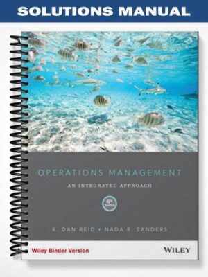 Solutions_Manual_for_Operations_Management_6th_Edition_by_Reid