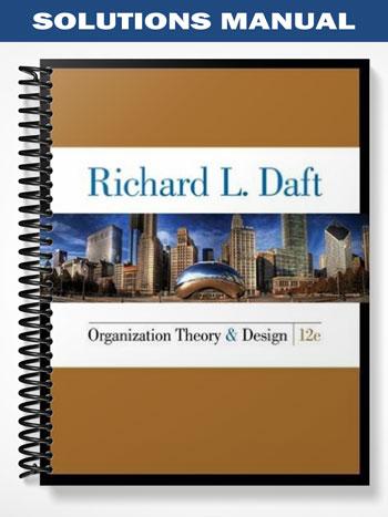 Organization Theory And Design Solution Manual