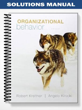 Solutions_Manual_for_Organizational_Behavior_10th_Edition_by_Kreitner