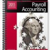 Solutions Manual for Payroll Accounting 2015 25th Edition by Bieg
