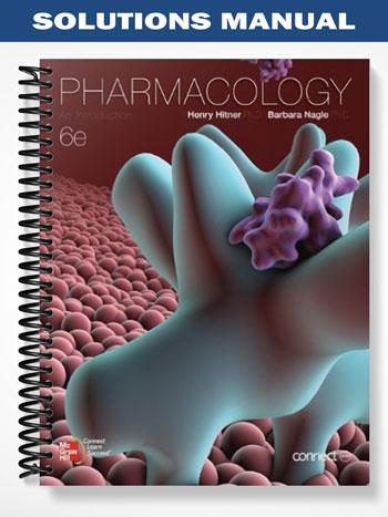 Solutions_Manual_for_Pharmacology_An_Introduction_6th_Edition_by_Hitner