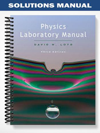 Solutions_Manual_for_Physics_Lab_Manual_3rd_Edition_by_David_Loyd
