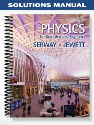 Solutions_Manual_for_Physics_for_Scientists_and_Engineers_9th_Edition_by_Serway