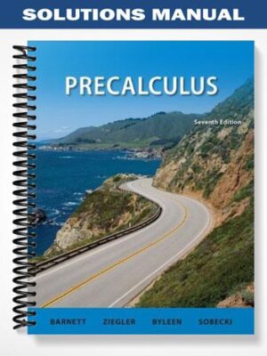 Solutions_Manual_for_Precalculus_7th_Edition_by_Barnett