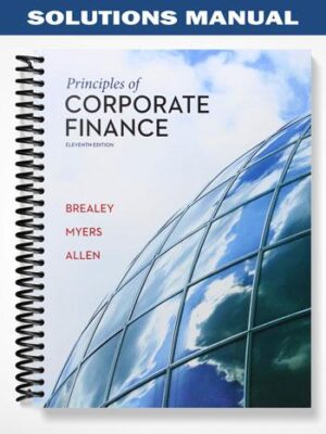 Solutions_Manual_for_Principles_of_Corporate_Finance_11th_Edition_by_Brealey