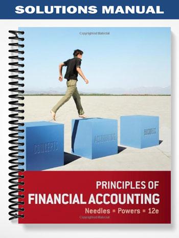Solutions_Manual_for_Principles_of_Financial_Accounting_12th_Edition_by_Needles