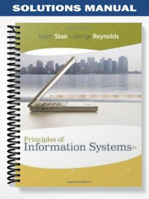 Solutions_Manual_for_Principles_of_Information_Systems_9th_Edition_by_Stair