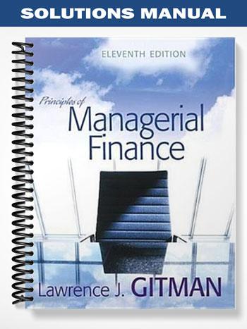 Solutions_Manual_for_Principles_of_Managerial_Finance_11th_Edition_by_Lawrence_Gitman