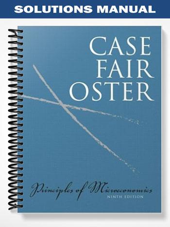 Solutions_Manual_for_Principles_of_Microeconomics_9th_Edition_by_Case