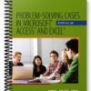 Solutions Manual for Problem Solving Cases in Microsoft Access and Excel 9th Edition by Monk