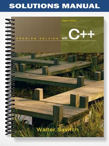 Solutions_Manual_for_Problem_Solving_with_C _8th_Edition_by_Walter_Savitch