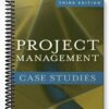 Solutions Manual for Project Management Case Studies 3rd Edition by Kerzner