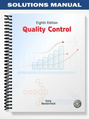 Solutions_Manual_for_Quality_Control_8th_Edition_by_Besterfield
