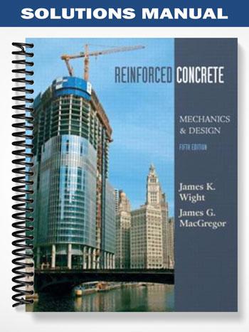 Solutions_Manual_for_Reinforced_Concrete_Mechanics_and_Design_5th_Edition_by_Wight