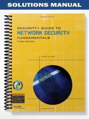 Solutions_Manual_for_Security _Guide_to_Network_Security_Fundamentals_3rd_Edition_by_Mark_Ciampa