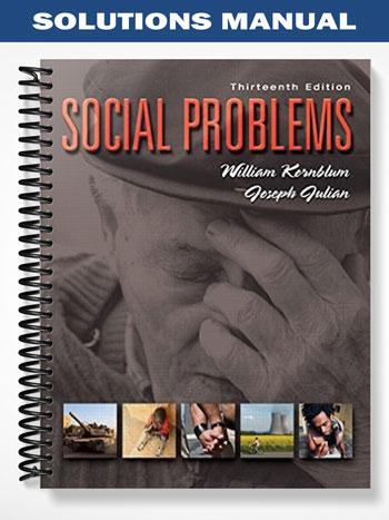 Solutions_Manual_for_Social_Problems_13th_Edition_by_Kornblum