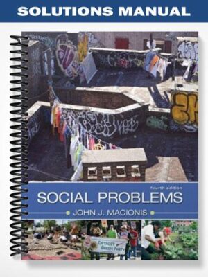 Solutions_Manual_for_Social_Problems_4th_Edition_by_Macionis