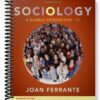 Solutions Manual for Sociology A Global Perspective Enhanced 7th Edition by Joan Ferrante